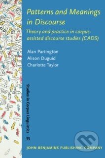 Kniha: Patterns and Meanings in Discourse (Alan Partington). John Benjamins, 2013 Kniha: Patterns and Meanings in Discourse (Alan Partington). John Benjamins, 2013