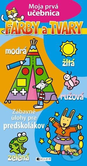 Kniha: Moja prvá učebnica – Farby a tvary (Lukeš). Fragment, 2015 Kniha: Moja prvá učebnica – Farby a tvary (Lukeš). Fragment, 2015