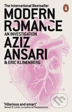 Kniha: Modern Romance (Aziz Ansari). Penguin Books, 2016 Kniha: Modern Romance (Aziz Ansari). Penguin Books, 2016