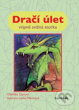 Kniha: Dračí úlet (Oldřiška Ciprová a Lenka Němcová). Grada, 2016 Kniha: Dračí úlet (Oldřiška Ciprová a Lenka Němcová). Grada, 2016