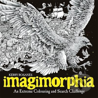 Kniha: Imagimorphia (Kerby Rosanes). Michael O'Mara Books Ltd, 2016 Kniha: Imagimorphia (Kerby Rosanes). Michael O'Mara Books Ltd, 2016