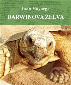 Kniha: Darwinova želva (Juan Mayorga). L. Marek, 2016 Kniha: Darwinova želva (Juan Mayorga). L. Marek, 2016