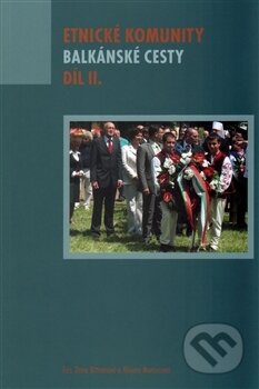 Kniha: Etnické komunity díl II. (Dana Bittnerová). Univerzita Karlova v Praze, 2016 Kniha: Etnické komunity díl II. (Dana Bittnerová). Univerzita Karlova v Praze, 2016