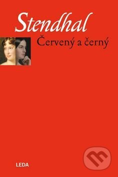 Kniha: Červený a černý (Stendhal). Leda, 2016 Kniha: Červený a černý (Stendhal). Leda, 2016