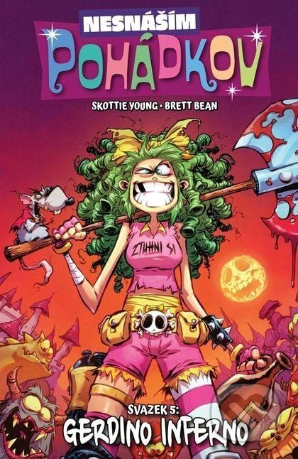 Kniha: Nesnáším Pohádkov 5 - Gerdino inferno (Skottie Young). Crew, 2024 Kniha: Nesnáším Pohádkov 5 - Gerdino inferno (Skottie Young). Crew, 2024