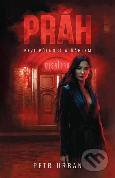 Kniha: Práh - Mezi půlnocí a ďáblem (Petr Urban). Epocha, 2024 Kniha: Práh - Mezi půlnocí a ďáblem (Petr Urban). Epocha, 2024