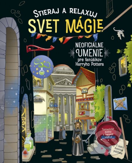 Kniha: Stieraj a relaxuj: Svet mágie (Ikar). Ikar, 2024 Kniha: Stieraj a relaxuj: Svet mágie (Ikar). Ikar, 2024