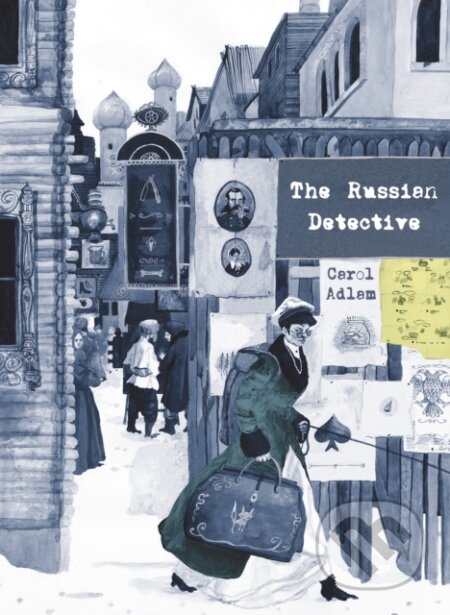 Kniha: The Russian Detective (Carol Adlam). Jonathan Cape, 2024 Kniha: The Russian Detective (Carol Adlam). Jonathan Cape, 2024