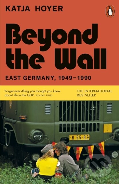 Kniha: Beyond the Wall (Katja Hoyer). Penguin Books, 2024 Kniha: Beyond the Wall (Katja Hoyer). Penguin Books, 2024