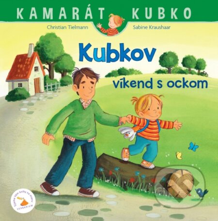 Kniha: Kubkov víkend s ockom (Christian Tielmann). Verbarium, 2024 Kniha: Kubkov víkend s ockom (Christian Tielmann). Verbarium, 2024