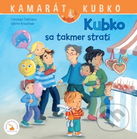 Kniha: Kubko sa takmer stratí (Christian Tielmann). Verbarium, 2024 Kniha: Kubko sa takmer stratí (Christian Tielmann). Verbarium, 2024