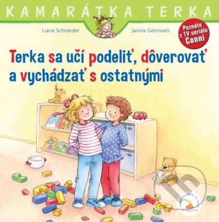 Kniha: Terka sa učí podeliť, dôverovať a vychádzať s ostatnými (Hanna Sörensen a Liane Schneider). Verbarium, 2024 Kniha: Terka sa učí podeliť, dôverovať a vychádzať s ostatnými (Hanna Sörensen a Liane Schneider). Verbarium, 2024