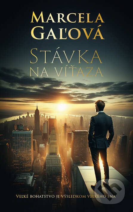 Kniha: Stávka na víťaza (Marcela Gaľová). Studio Agaton, 2024 Kniha: Stávka na víťaza (Marcela Gaľová). Studio Agaton, 2024