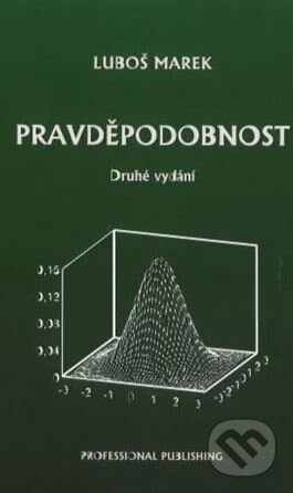 Kniha: Pravděpodobnost (Marek Luboš). Professional Publishing, 2024 Kniha: Pravděpodobnost (Marek Luboš). Professional Publishing, 2024