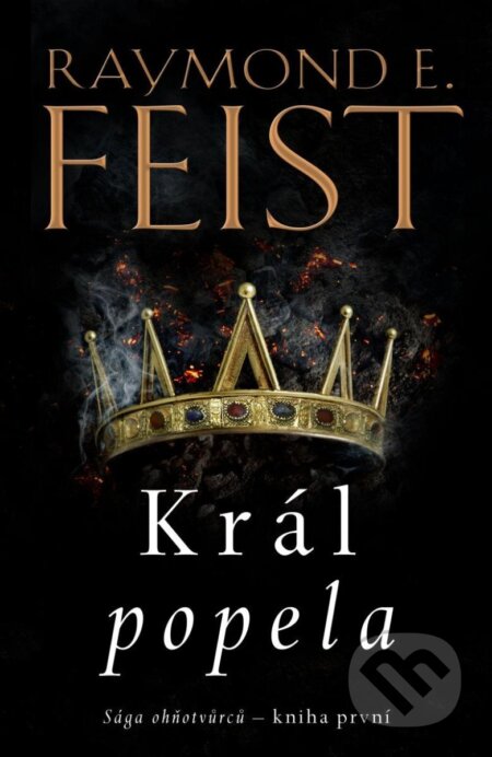 Kniha: Král popela (Raymond E. Feist). Laser books, 2024 Kniha: Král popela (Raymond E. Feist). Laser books, 2024