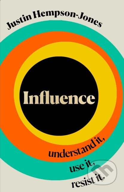 Kniha: Influence (Justin Hempson-Jones). William Collins, 2024 Kniha: Influence (Justin Hempson-Jones). William Collins, 2024