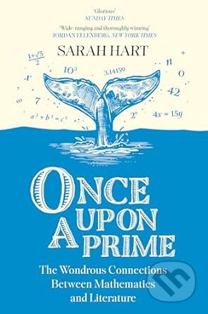 Kniha: Once Upon a Prime (Sarah Hart). HarperCollins Publishers, 2024 Kniha: Once Upon a Prime (Sarah Hart). HarperCollins Publishers, 2024
