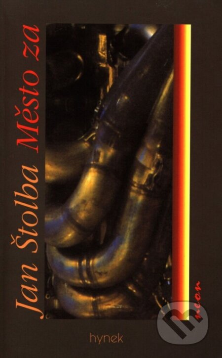 Kniha: Město za (Jan Štolba). Hynek, 1997 Kniha: Město za (Jan Štolba). Hynek, 1997