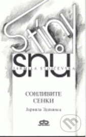 Kniha: Stíny snů (Jarmila Stojčevska-Zdichynco). Dar Ibn Rushd, 1999 Kniha: Stíny snů (Jarmila Stojčevska-Zdichynco). Dar Ibn Rushd, 1999