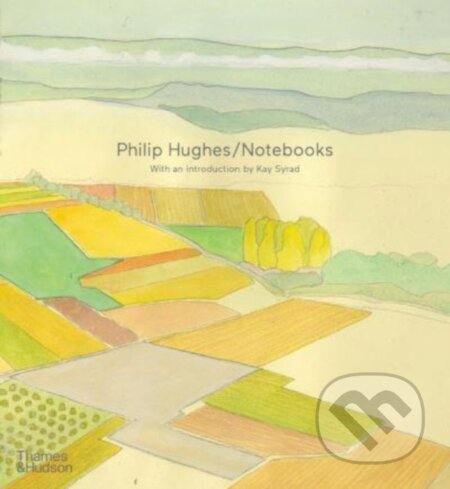 Kniha: Notebooks (Philip Hughes). Thames & Hudson, 2024 Kniha: Notebooks (Philip Hughes). Thames & Hudson, 2024