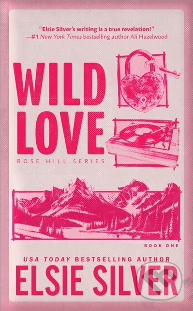Kniha: Wild Love (Elsie Silver), 2024 Kniha: Wild Love (Elsie Silver), 2024