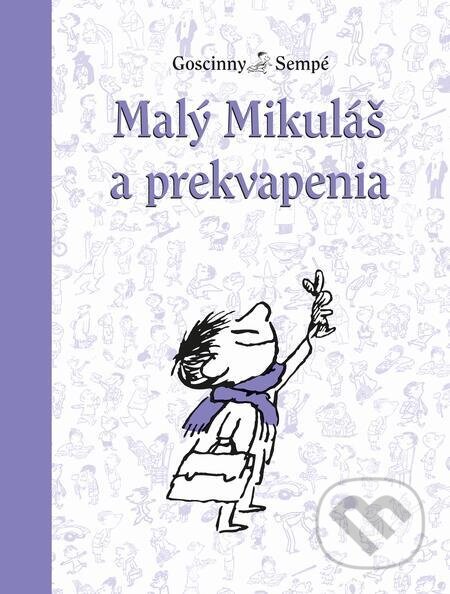E-kniha: Malý Mikuláš a prekvapenia (Jean-Jacques Sempé a René Goscinny). Slovart, 2024 E-kniha: Malý Mikuláš a prekvapenia (Jean-Jacques Sempé a René Goscinny). Slovart, 2024
