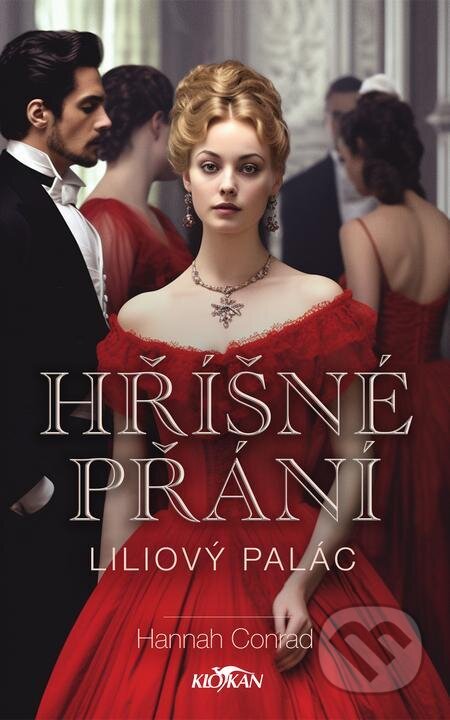 E-kniha: Hříšné přání (Hannah Conrad). Alpress, 2024 E-kniha: Hříšné přání (Hannah Conrad). Alpress, 2024