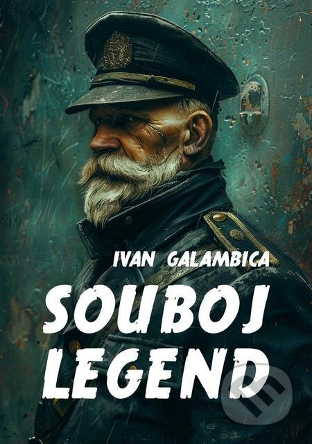 Souboj legend - Ivan Galambica, E-knihy jedou