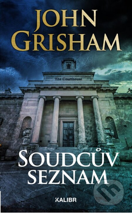 Kniha: Soudcův seznam (John Grisham). Kalibr, 2024 Kniha: Soudcův seznam (John Grisham). Kalibr, 2024