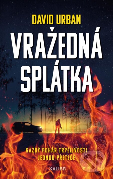 Kniha: Vražedná splátka (David Urban). Kalibr, 2024 Kniha: Vražedná splátka (David Urban). Kalibr, 2024