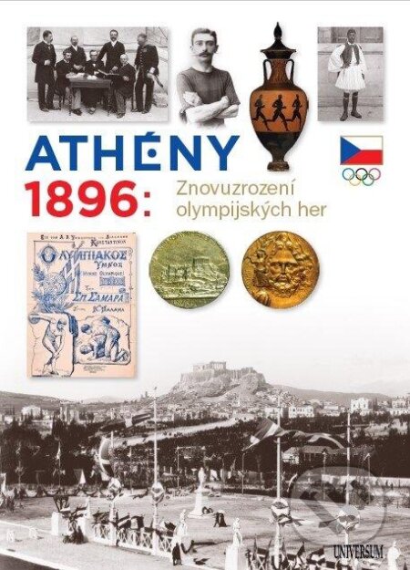 Kniha: Athény 1896 (Zdeněk Škoda). Universum, 2024 Kniha: Athény 1896 (Zdeněk Škoda). Universum, 2024