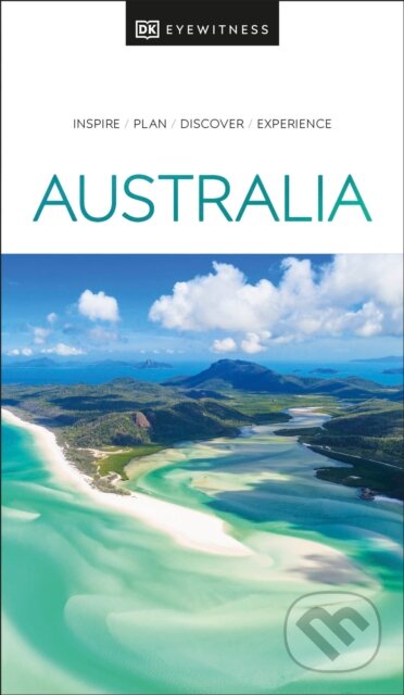 Kniha: Australia (Dorling Kindersley). Dorling Kindersley, 2024 Kniha: Australia (Dorling Kindersley). Dorling Kindersley, 2024