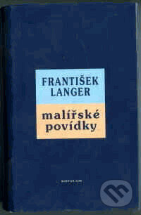 Kniha: Malířské povídky (František Langer). Kovalam, 1996 Kniha: Malířské povídky (František Langer). Kovalam, 1996