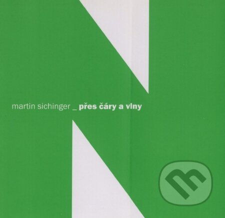 Přes čáry a vlny - Martin Sichinger, Petrov, 2005