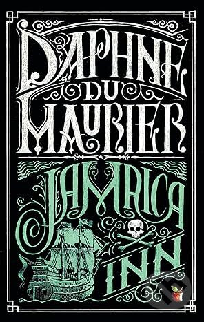 Kniha: Jamaica Inn (Daphne Du Maurier). Virago, 2015 Kniha: Jamaica Inn (Daphne Du Maurier). Virago, 2015