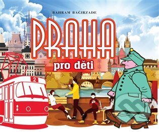 Kniha: Praha pro děti (Bahram Bagirzade). Joint Bridges, 2024 Kniha: Praha pro děti (Bahram Bagirzade). Joint Bridges, 2024