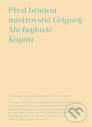 Kniha: Před branou mistrovství (9788073316679). Akademie múzických umění, 2024 Kniha: Před branou mistrovství (9788073316679). Akademie múzických umění, 2024