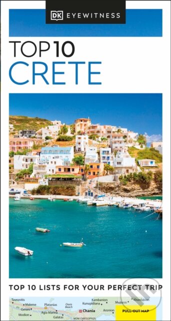 Kniha: Top 10 Crete (Dorling Kindersley). Dorling Kindersley, 2024 Kniha: Top 10 Crete (Dorling Kindersley). Dorling Kindersley, 2024