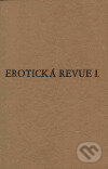 Kniha: Erotická revue I (Torst). Torst, 2001 Kniha: Erotická revue I (Torst). Torst, 2001