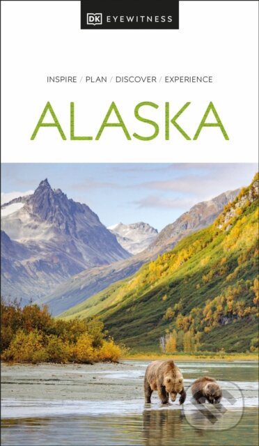 Kniha: Alaska (Dorling Kindersley). Dorling Kindersley, 2024 Kniha: Alaska (Dorling Kindersley). Dorling Kindersley, 2024