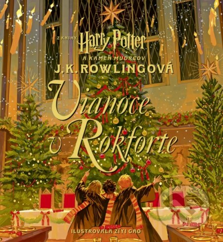 Kniha: Vianoce v Rokforte (J.K. Rowling). Stonožka, 2024 Kniha: Vianoce v Rokforte (J.K. Rowling). Stonožka, 2024