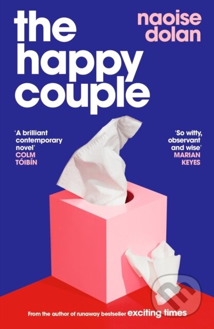 Kniha: The Happy Couple (Naoise Dolan). Weidenfeld and Nicolson, 2024 Kniha: The Happy Couple (Naoise Dolan). Weidenfeld and Nicolson, 2024