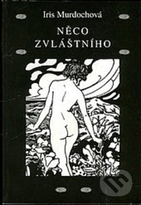 Kniha: Něco zvláštního (Iris Murdoch). Volvox Globator, 2001 Kniha: Něco zvláštního (Iris Murdoch). Volvox Globator, 2001