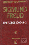 Spisy z let 1909-1913 - Sigmund Freud, Psychoanalytické nakl. J. Koco, 1999