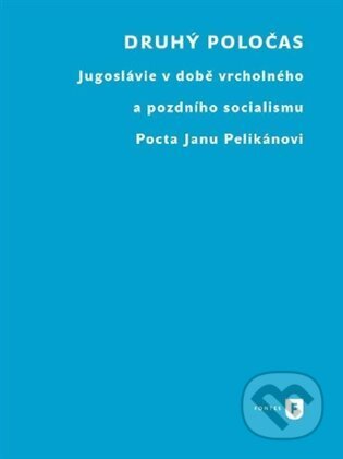Kniha: Druhý poločas (Boris Moskovič). Univerzita Karlova v Praze, 2024 Kniha: Druhý poločas (Boris Moskovič). Univerzita Karlova v Praze, 2024