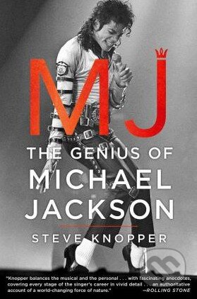 Kniha: MJ (Steve Knopper). Scribner, 2016 Kniha: MJ (Steve Knopper). Scribner, 2016