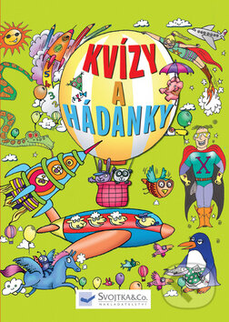 Kniha: Kvízy a hádanky (Svojtka&Co.). Svojtka&Co., 2016 Kniha: Kvízy a hádanky (Svojtka&Co.). Svojtka&Co., 2016