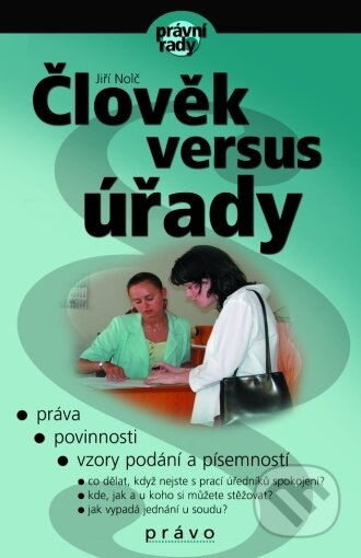 Člověk versus úřady - Jiří Nolč, BIZBOOKS, 2001