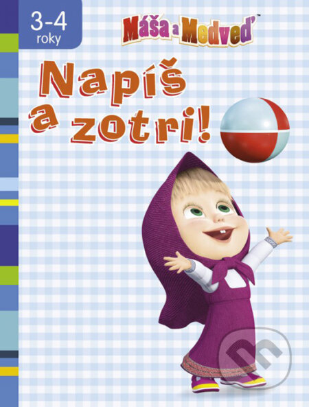 Kniha: Máša a medveď: Napíš a zotri! (Egmont SK). Egmont SK, 2016 Kniha: Máša a medveď: Napíš a zotri! (Egmont SK). Egmont SK, 2016