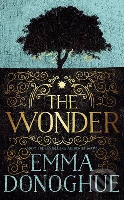 Kniha: The Wonder (Emma Donoghue). MacMillan, 2016 Kniha: The Wonder (Emma Donoghue). MacMillan, 2016